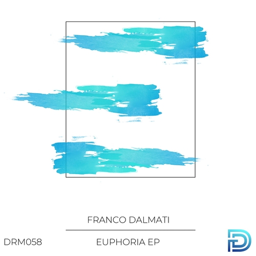 Franco Dalmati - Euphoria [DRM058]